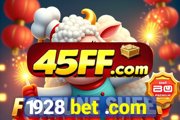 1928 bet .com